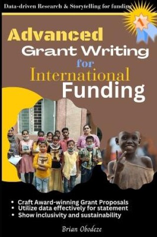 Cover of Advanced Grant Writing for International Funding