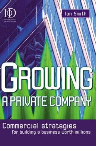 Cover of Growing a Private Business