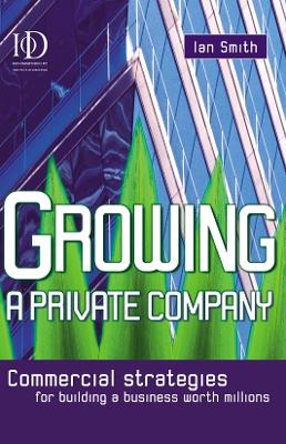 Book cover for Growing a Private Business