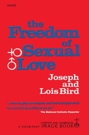 Cover of The Freedom of Sexual Love (Complete and Unabridged)