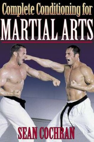 Cover of Complete Conditioning for Martial Arts