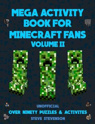 Book cover for Mega Activity Book For Minecraft Fans Volume 2