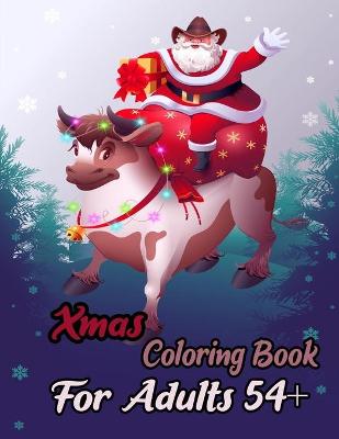 Book cover for Xmas Coloring Book Adults 54+