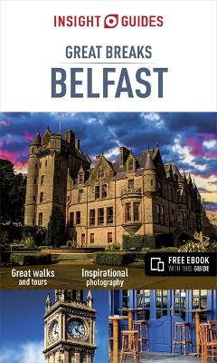Book cover for Insight Guides Great Breaks Belfast (Travel Guide with Free eBook)