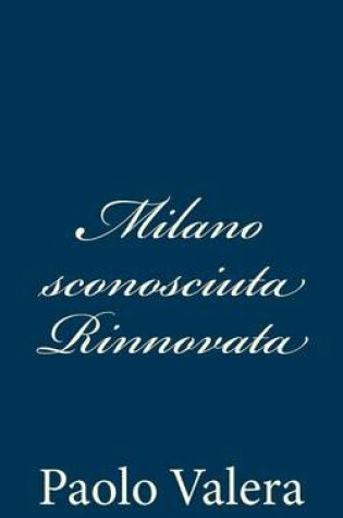 Cover of Milano sconosciuta Rinnovata