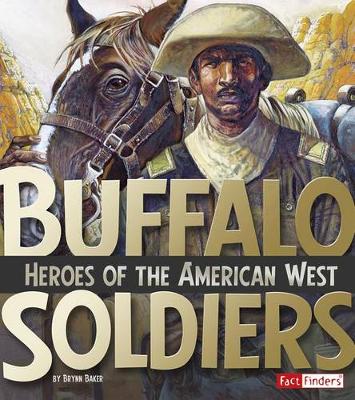 Book cover for Buffalo Soldiers: Heroes of the American West (Military Heroes)