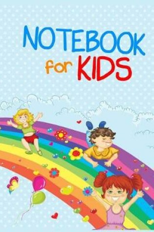 Cover of Notebook For Kids