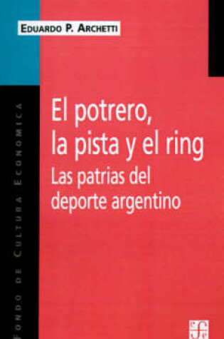 Cover of Potrero, La Pista y El Ring