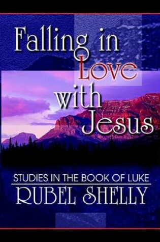 Cover of Falling in Love with Jesus