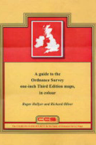 Cover of A Guide to the Ordnance Survey One-inch Third Edition Maps,in Colour