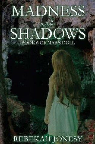 Cover of Madness and Shadows