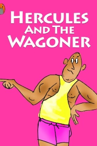 Cover of Hercules And The Wagoner