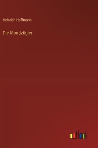 Cover of Die Mondz�gler