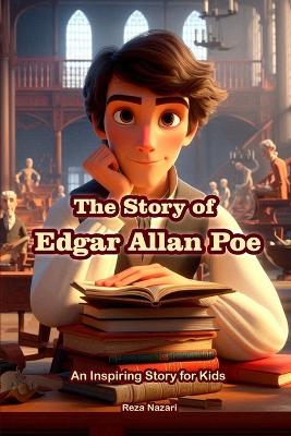 Book cover for The Story of Edgar Allan Poe