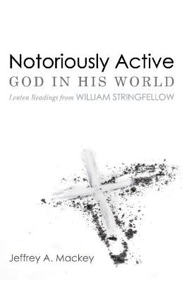 Book cover for Notoriously Active-God in His World