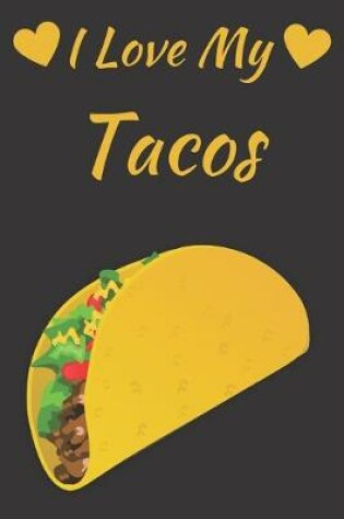 Cover of I Love My Tacos