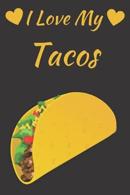 Book cover for I Love My Tacos