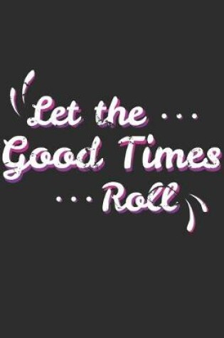 Cover of Let The Good Times Roll