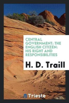 Book cover for Central Government; The English Citizen