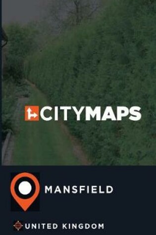 Cover of City Maps Mansfield United Kingdom