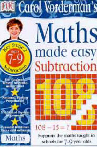 Cover of Maths Made Easy Topic Book:  Subtraction KS2 Lower