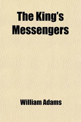 Book cover for The King's Messengers; An Allegorical Tale