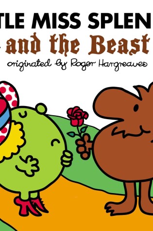Cover of Little Miss Splendid and the Beast
