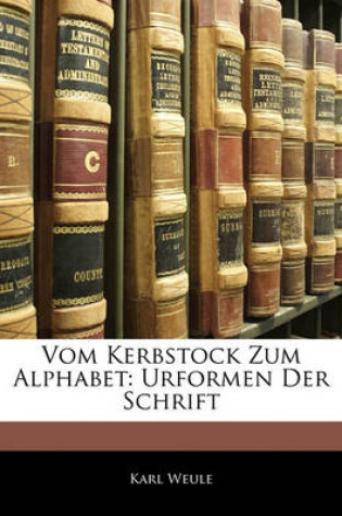 Cover of Vom Kerbstock Zum Alphabet