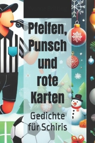 Cover of Pfeifen, Punsch und rote Karten