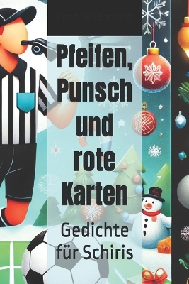 Book cover for Pfeifen, Punsch und rote Karten