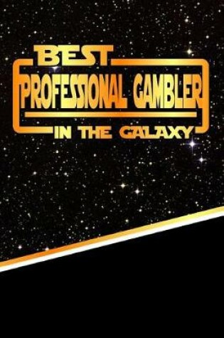 Cover of The Best Professional Gambler in the Galaxy