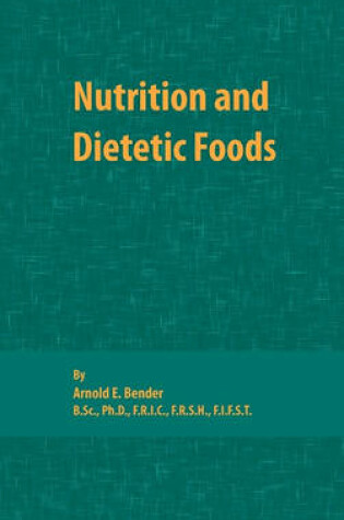 Cover of Nutrition and Dietetic Foods, 2nd Ed.