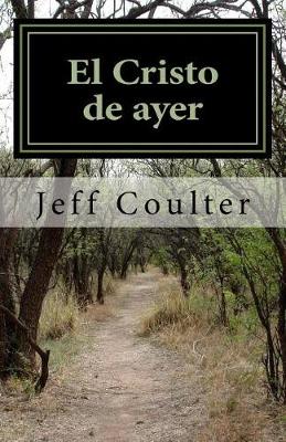 Book cover for El Cristo de Ayer