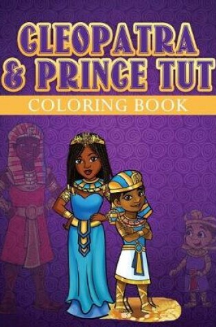 Cover of The Cleopatra & Prince Tut Coloring Book
