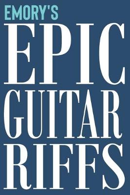 Book cover for Emory's Epic Guitar Riffs