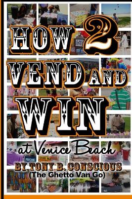 Book cover for How to Vend And Win (at Venice Beach)