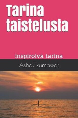 Cover of paras motivaatiokirja, jossa on toimintaa ja seikkailua