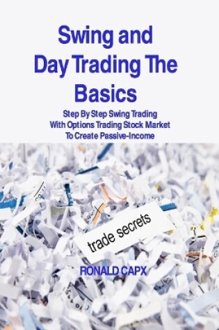 Cover of Swing and Day Trading The Basics