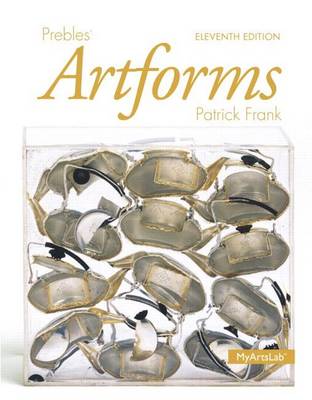 Book cover for Prebles' Artforms Plus New Mylab Arts -- Access Card Package