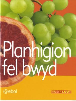 Book cover for Cyfres Ffeithiau: Planhigion fel Bwyd