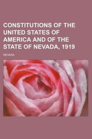 Cover of Constitutions of the United States of America and of the State of Nevada, 1919