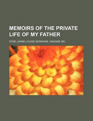 Book cover for Memoirs of the Private Life of My Father