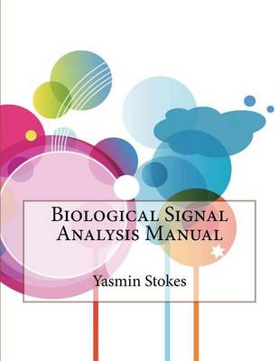 Book cover for Biological Signal Analysis Manual