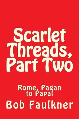 Book cover for Scarlet Threads, Part Two