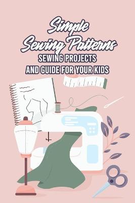 Book cover for Simple Sewing Patterns