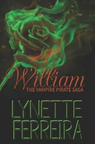 Cover of William the Vampire Pirate Saga