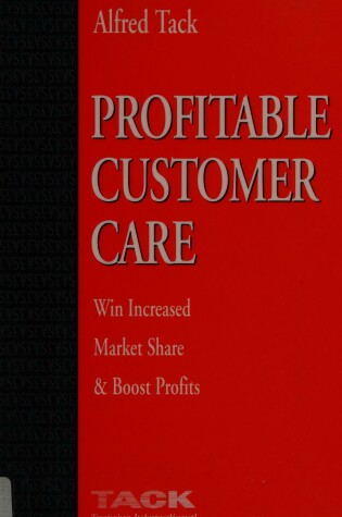 Cover of Profitable Customer Care