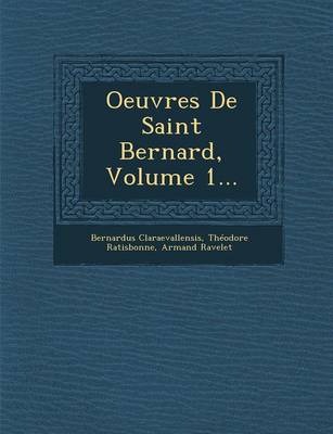 Book cover for Oeuvres de Saint Bernard, Volume 1...