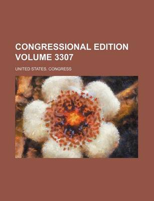 Book cover for Congressional Edition Volume 3307