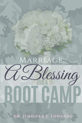 Book cover for Marriage: A Blessing and a Boot Camp